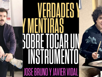 Verdades y mentiras sobre tocar un instrumento: el nuevo libro de José Bruno y Javier Vidal